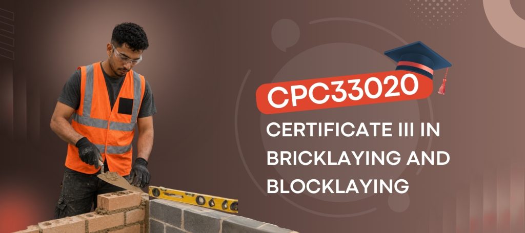 CPC33020 – Certificate III in Bricklaying and Blocklaying - Austra College